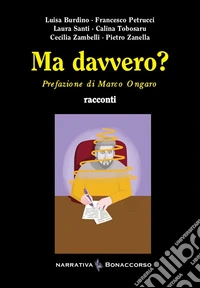 Ma davvero?