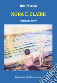 Nora e Claire