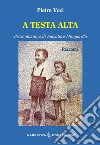 A testa alta libro