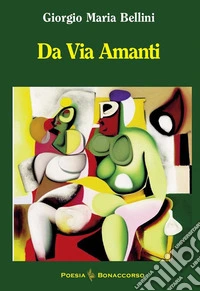 Da via amanti libro