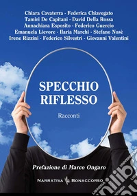 SPECCHIO RIFLESSO libro
