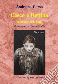 Cesco e Bettina (naufragio veneziano)