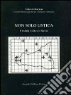 Non solo Ustica. Il rischio militare in Sicilia libro