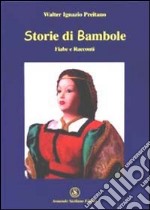 Storie di bambole. Fiabe e racconti