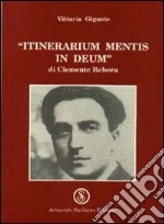 Itinerarium mentis in Deum di Clemente Debora libro