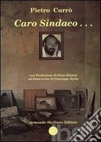 Caro sindaco...