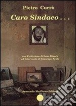 Caro sindaco...