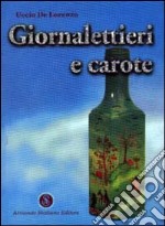 Giornalettieri e carote libro