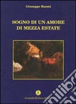 Sogno di un amore di mezza estate libro