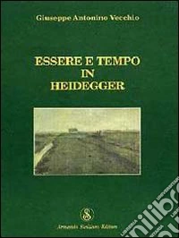 Essere e tempo in Heidegger