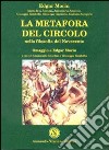 La metafora del circolo nella filosofia del Novecento libro