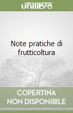 Note pratiche di frutticoltura