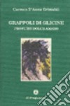 Grappoli di glicine libro di D'Anna Grimaldi Carmen