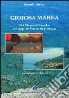 Gioiosa Marea. Dal Monte di Guardia a Ciappe di Tono e San Giorgio libro di Mollica Marcello