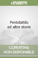 Pentidattilo ed altre storie