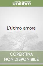 L'ultimo amore libro