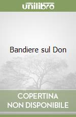 Bandiere sul Don libro