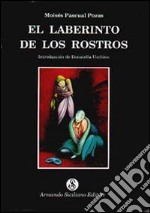 El laberinto de los rostros