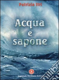 Acqua e sapone