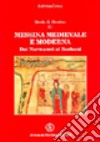 Storia di Messina. Vol. 3: Messina medievale e moderna. Dai Normanni ai Borboni libro