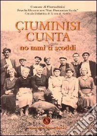 Ciuminisi cunta. No mmi ti scoddi libro