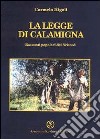 La legge di Calamigna. Racconti popolari dei Nebrodi libro