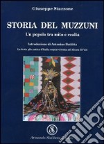 Storia del Muzzuni. Un popolo tra mito e realtà libro