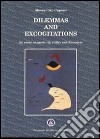 Dilemmas and excogitations. An essay on modality, clitics and discourse libro di Capone Alessandro