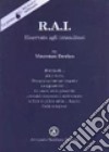 R.A.I. Riservato agli intenditori libro