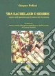 Tra Bachelard e Serres