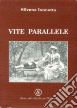 Vite parallele libro