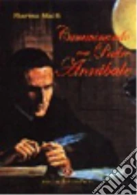 Camminando con padre Annibale libro
