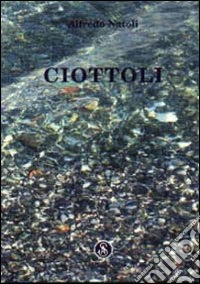 Ciottoli
