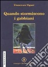 Quando storniscono i gabbiani libro