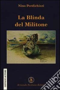 La blinda del militone libro
