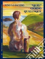 «Quel» giorno qualunque libro