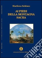 Ai piedi della montagna sacra