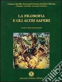 La filosofia e gli altri saperi libro