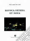 Savoca: vetera et nova libro di Trimarchi Francesco