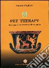 Pet therapy. Strategie d'intervento e linee guida libro