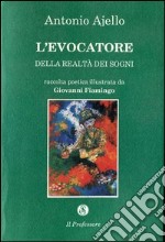 L'evocatore dei sogni libro