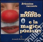 Ecomondo e la pozione magica libro