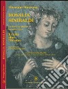 Rosalia Sinibaldi. La santa cui diedero lor nome i fiori. Il culto oltre l'oceano libro di Stazzone Giuseppe