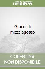 Gioco di mezz'agosto