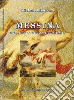 Messina. Una città senza economia libro