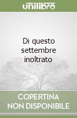 Di questo settembre inoltrato libro