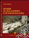 Storie di malandrini e scassapagliara libro di Infuso Lina