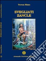 Svegliati Zancle libro