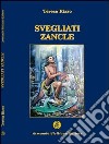 Svegliati Zancle libro