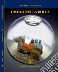 L'isola nella bolla libro